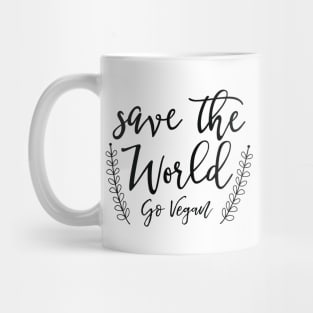 save the world! Mug